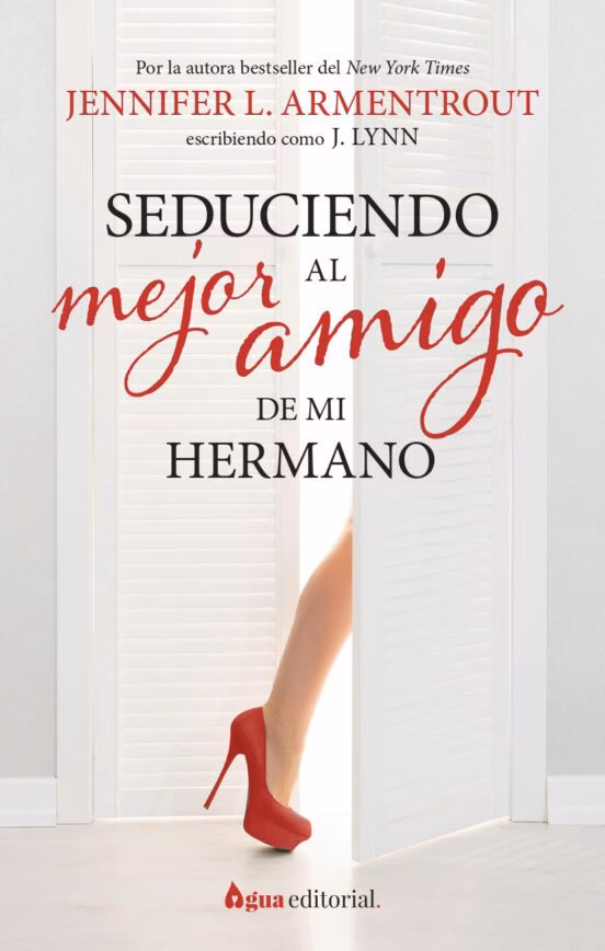Seduciendo al mejor amigo de mi hermano