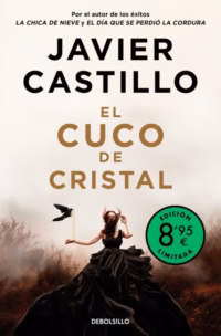 El cuco de cristal (Edición Limitada)