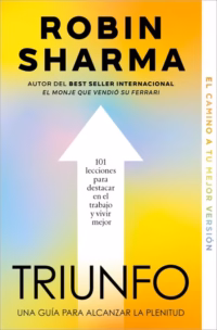 Triunfo. Una guia para alcanzar la plenitud