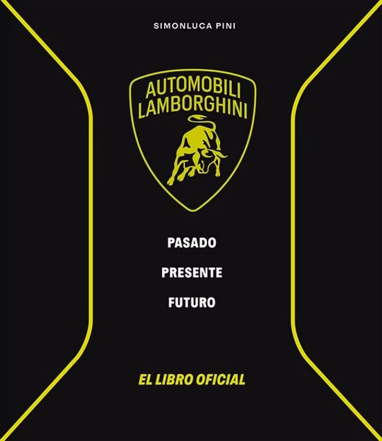 Lamborghini. Pasado, presente y futuro