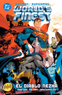 DC Premiere. Amanecer de DC. Batman/Superman: World's Finest 1 El diablo Nezha