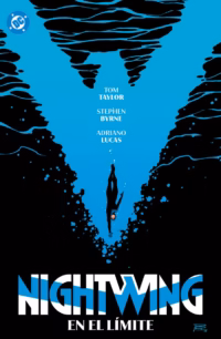 DC Premiere. Amanecer de DC. Nightwing 6