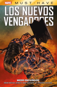Marvel Must-Have. Los Nuevos Vengadores 15 Miedo Encarnado