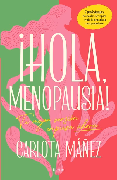 ¡Hola, menopausia!