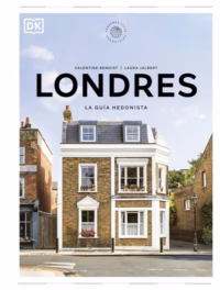 Londres 2026. La guía hedonista