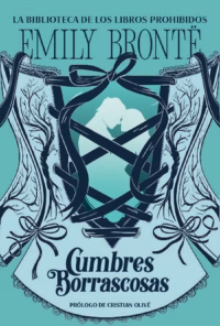 Cumbres borrascosas (edición especial con sobrecubierta troquelada)