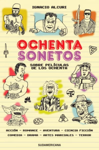 Ochenta sonetos sobre películas de los ochenta