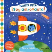 Gatita Rita. ¡Soy astronauta!