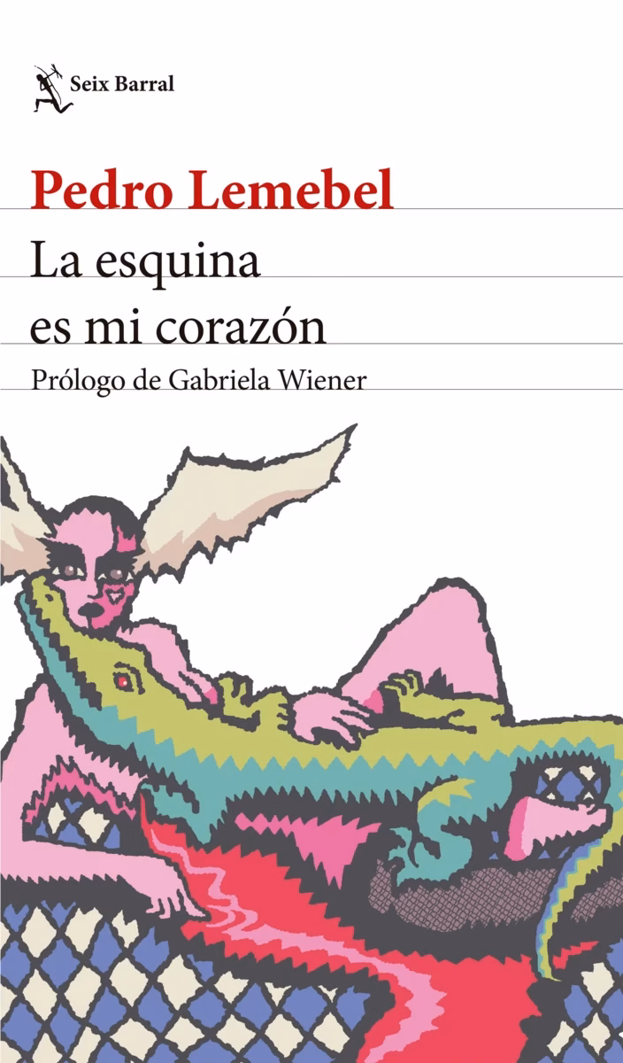 La esquina es mi corazón. Nueva edición
