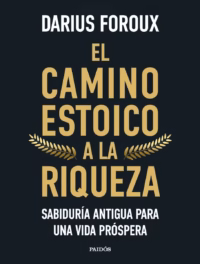 El camino estoico a la riqueza