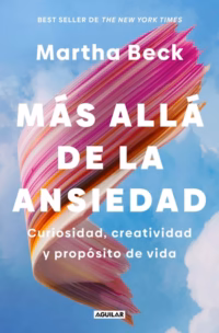 Más allá de la ansiedad