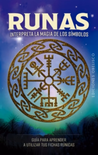 Runas. Interpreta la magia de los simbolos