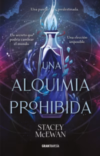 Una alquimia prohibida (Trilogia del Idium 1)