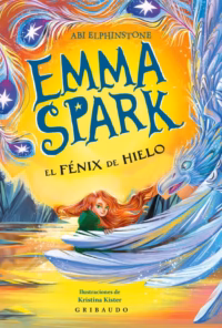 Emma Spark 2 El fénix de hielo