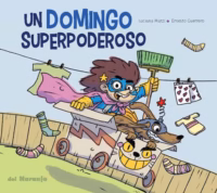 Un domingo superpoderoso