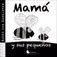 Mamá y sus pequeños