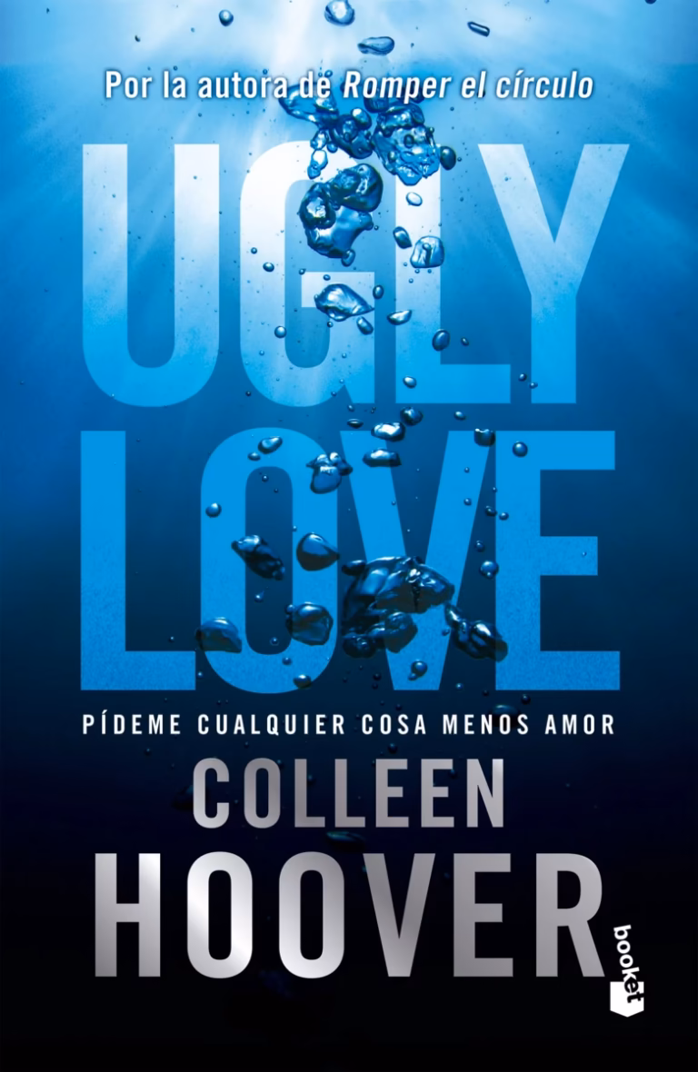 Ugly Love. Pídeme cualquier cosa menos amor. Tapa flexible