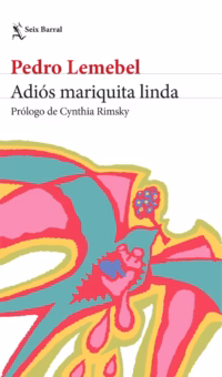 Adiós mariquita linda. Nueva edición