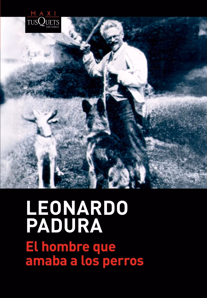 El hombre que amaba a los perros. Tapa dura