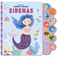 Mundo de sonidos y texturas. Sirenas