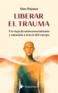 Liberar el trauma