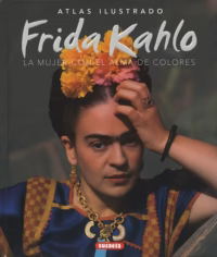 Frida Kahlo. Atlas ilustrado
