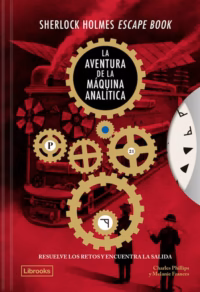 Sherlock Holmes Escape Book. La aventura de la màquina analítica