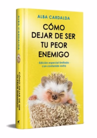 Cómo dejar de ser tu peor enemigo (edición especial limitada)