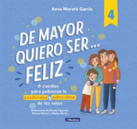 De mayor quiero ser... feliz 4