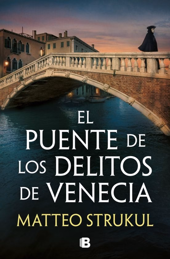 El puente de los delitos de Venecia (Las pesquisas de Canaletto 2)