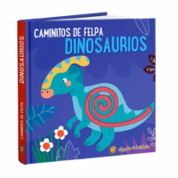 Caminitos de Felpa. Dinosaurios