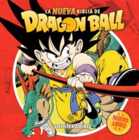 La nueva Biblia de Dragon Ball