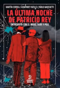 La ultima noche de Patricio Rey