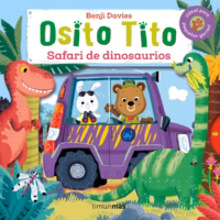 Osito Tito. Safari de dinosaurios