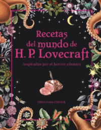 Recetas del mundo de H.P. Lovecraft
