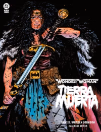 DC Black Label. Wonder Woman: Tierra Muerta