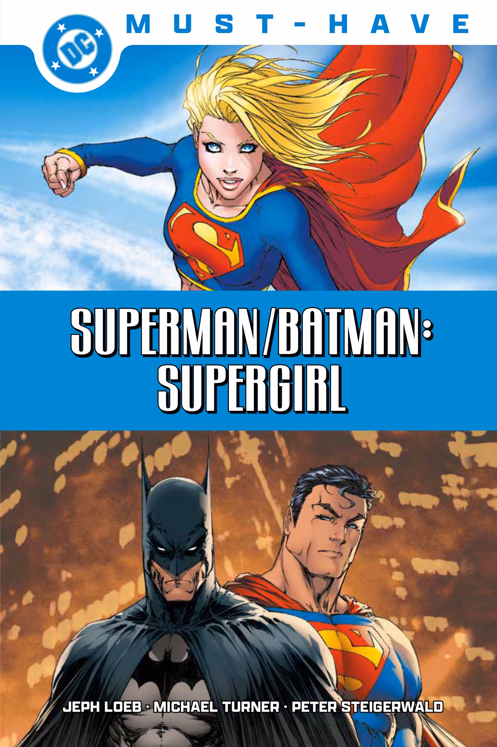 DC Must-Have. Superman / Batman: Supergirl