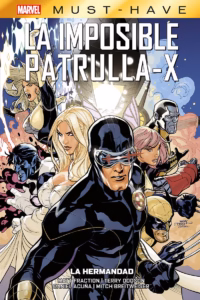 Marvel Must-Have. La Imposible Patrulla-X 12 La Hermandad