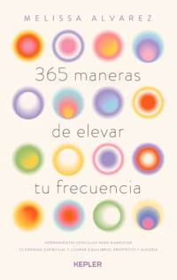 365 maneras de elevar tu frecuencia