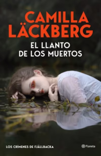 El llanto de los muertos (Los crímenes de Fjallbacka)