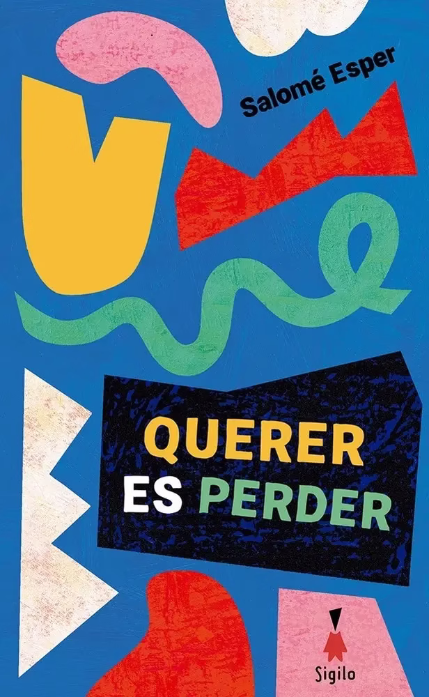Querer es perder