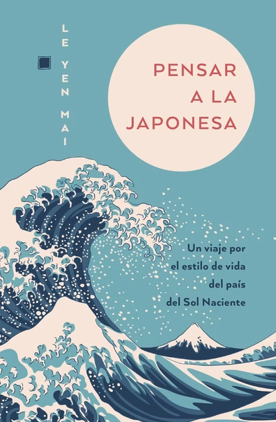 Pensar a la japonesa (bolsillo)
