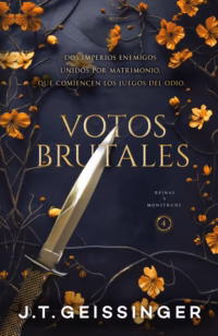 Votos brutales (Reinas y Monstruos 4)