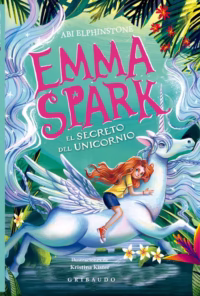 Emma Spark 3 El secreto del unicornio