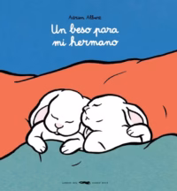 Un beso para mi hermano