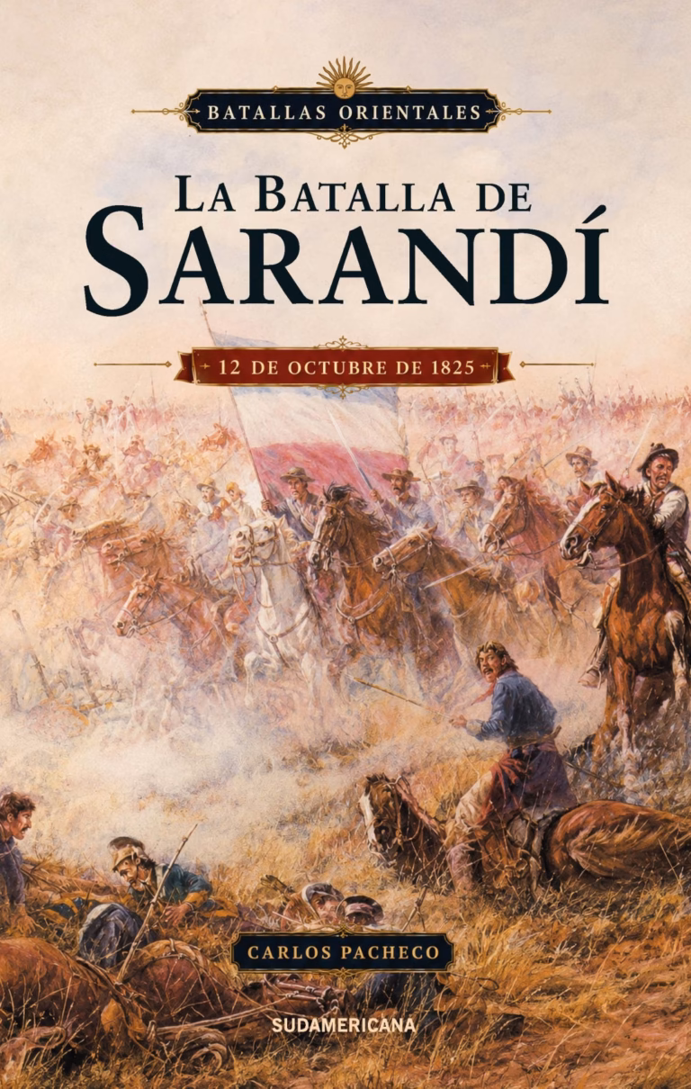 Batallas Orientales. La batalla de Sarandí