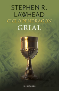 Ciclo Pendragon nº 05/06 Grial
