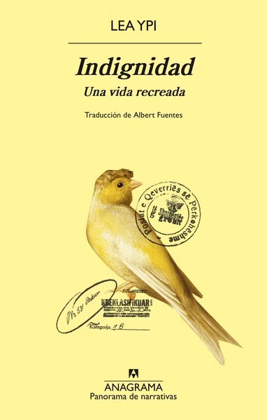 Indignidad. Una vida recreada