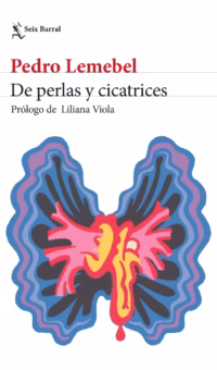De perlas y cicatrices