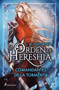 Comandantes de la Tormenta (La orden de Hereshia 1)